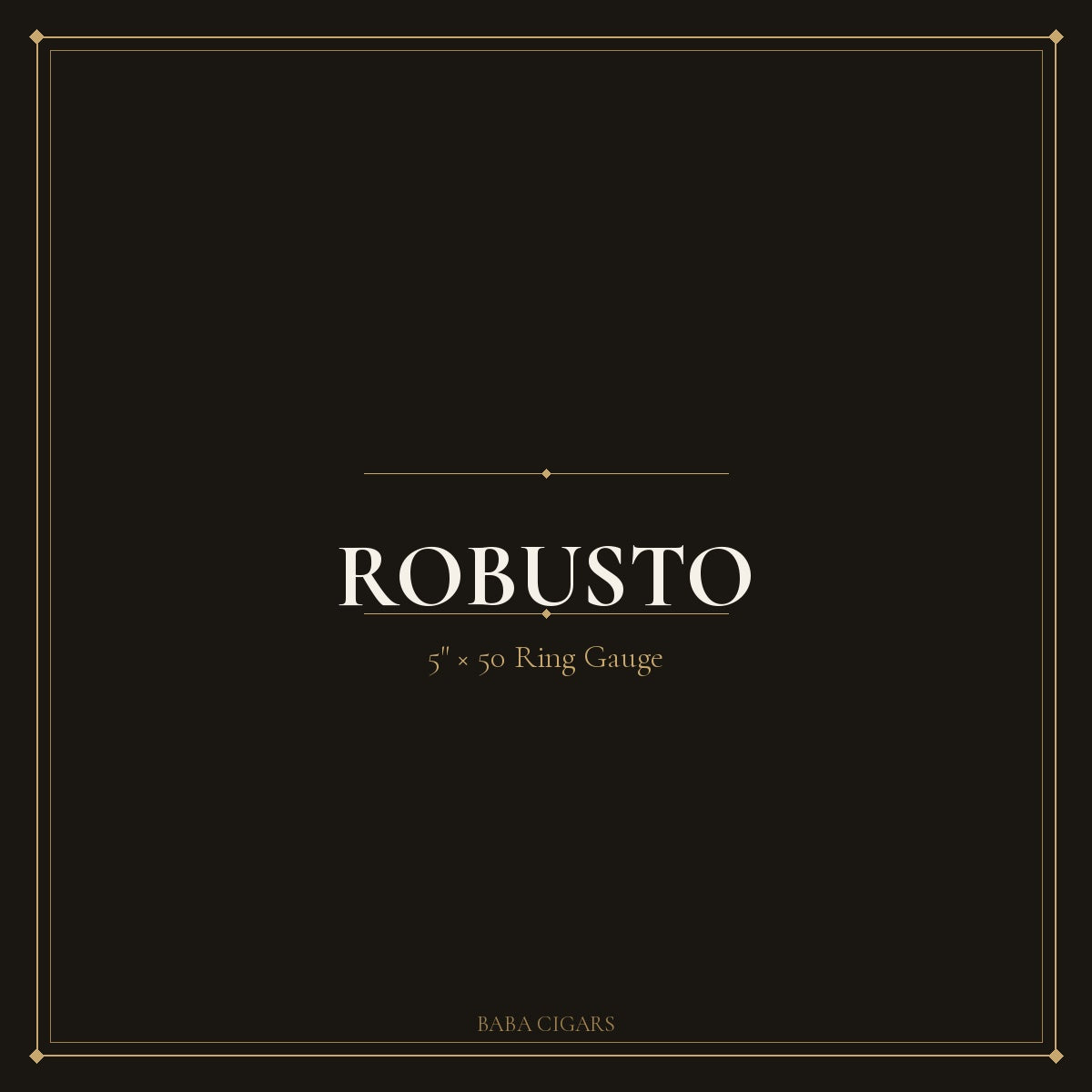 Robusto Cigars